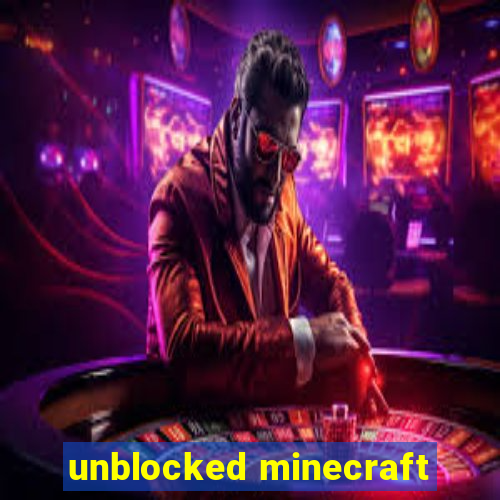 unblocked minecraft